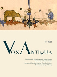 Vox antiqua. Commentaria de cantu gregoriano, musica antiqua, musica sacra et historia liturgica - Vol. 20 - Librerie.coop