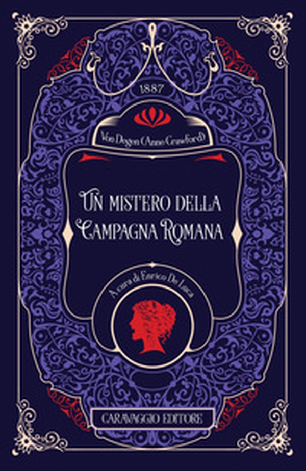 Un mistero della Campagna Romana - Librerie.coop Un mistero della Campagna Romana - Librerie.coop