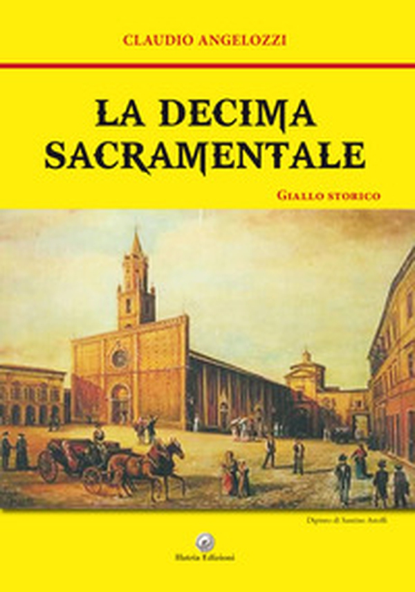 La decima sacramentale - Librerie.coop La decima sacramentale - Librerie.coop