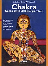 Chakra. Centri sottili dell'energia vitale - Librerie.coop