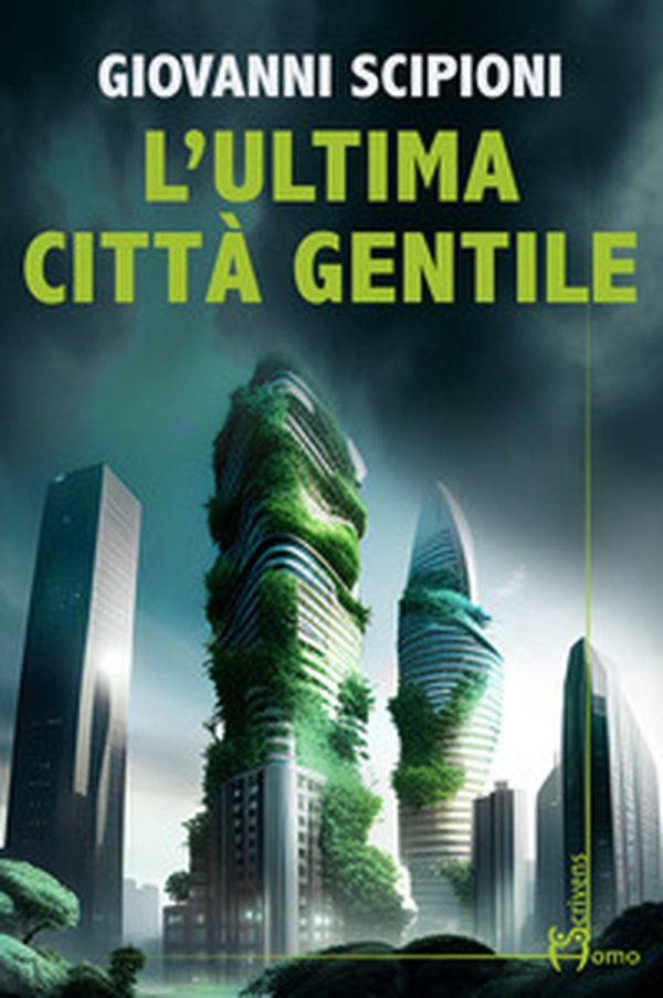 L'ultima città gentile - Librerie.coop L'ultima città gentile - Librerie.coop