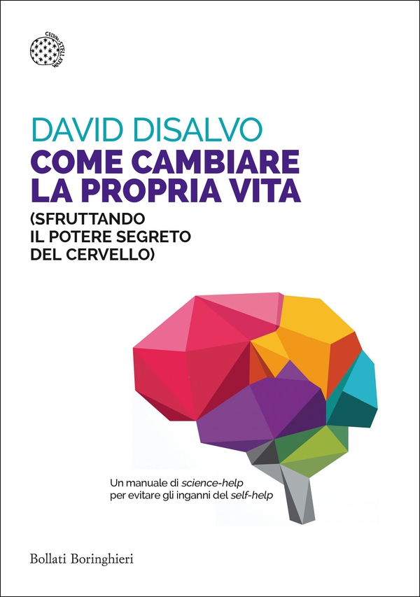 Come cambiare la propria vita - Librerie.coop Come cambiare la propria vita - Librerie.coop