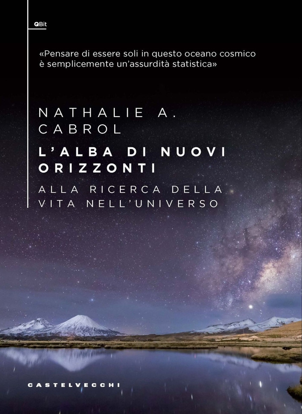 L’alba di nuovi orizzonti. Alla ricerca della vita nell'universo - Librerie.coop L’alba di nuovi orizzonti. Alla ricerca della vita nell'universo - Librerie.coop