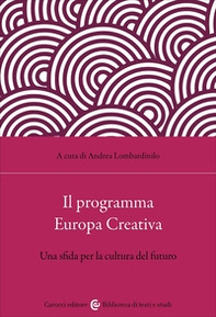 Il programma Europa Creativa. Media, comunicazione, crossmedialità - Librerie.coop