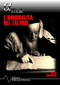 L'immoralità nel Talmud - Librerie.coop L'immoralità nel Talmud - Librerie.coop