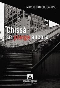 Chissà se piange ancora - Librerie.coop