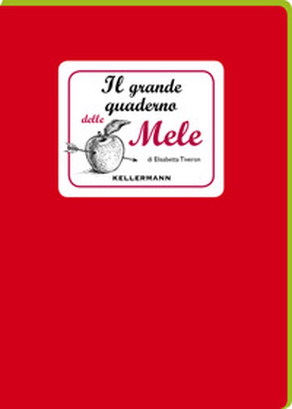 Il grande quaderno delle mele - Librerie.coop Il grande quaderno delle mele - Librerie.coop