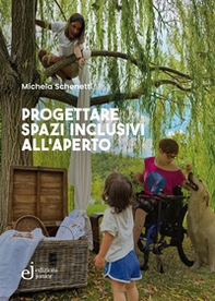 Progettare spazi inclusivi all'aperto - Librerie.coop Progettare spazi inclusivi all'aperto - Librerie.coop