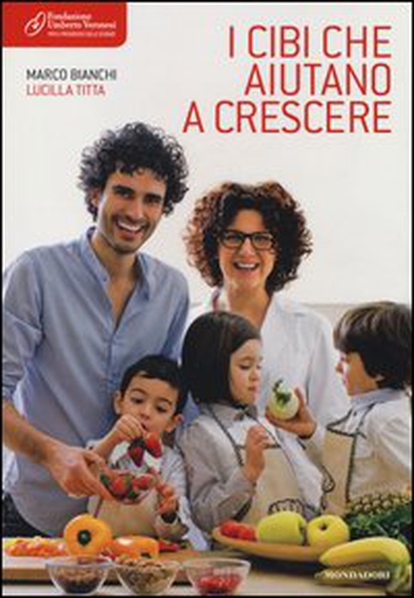 I cibi che aiutano a crescere - Librerie.coop I cibi che aiutano a crescere - Librerie.coop