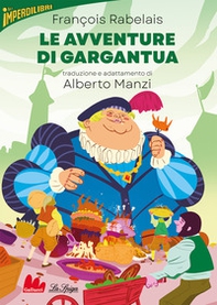 Le avventure di Gargantua - Librerie.coop