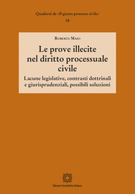 Le prove illecite nel diritto processuale civile - Librerie.coop
