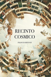 Recinto cosmico - Librerie.coop