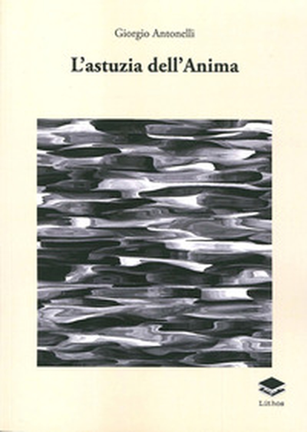 L'astuzia dell'anima - Librerie.coop L'astuzia dell'anima - Librerie.coop