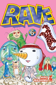Rave. The groove adventure. New edition - Vol. 6 - Librerie.coop Rave. The groove adventure. New edition - Vol. 6 - Librerie.coop
