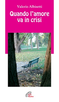 Quando l'amore va in crisi - Librerie.coop Quando l'amore va in crisi - Librerie.coop