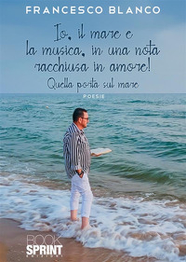 Io, il mare e la musica, in una nota racchiusa in amore! - Librerie.coop Io, il mare e la musica, in una nota racchiusa in amore! - Librerie.coop