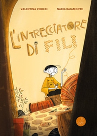 L'intrecciatore di fili - Librerie.coop L'intrecciatore di fili - Librerie.coop