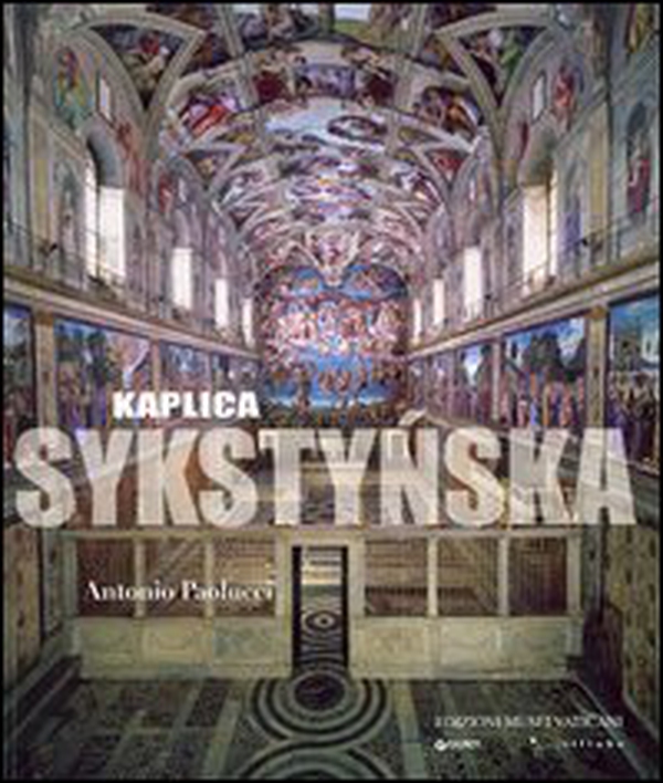 La Cappella Sistina. Ediz. polacca - Librerie.coop La Cappella Sistina. Ediz. polacca - Librerie.coop