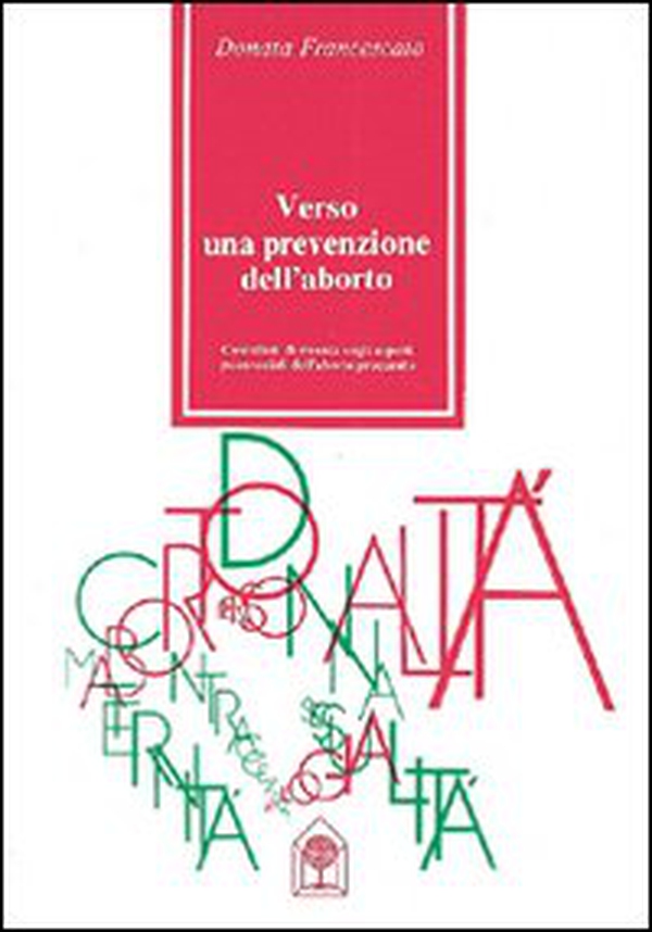 Verso una prevenzione dell'aborto - Librerie.coop Verso una prevenzione dell'aborto - Librerie.coop