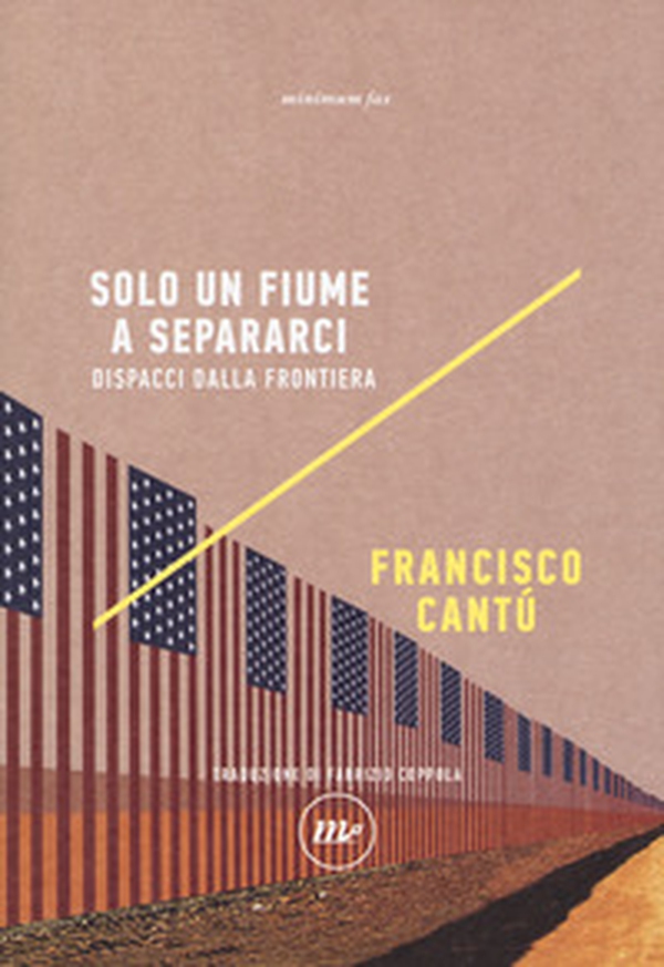 Solo un fiume a separarci. Dispacci dalla frontiera - Librerie.coop Solo un fiume a separarci. Dispacci dalla frontiera - Librerie.coop