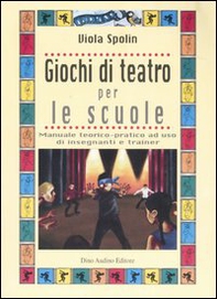 Giochi di teatro per le scuole - Librerie.coop