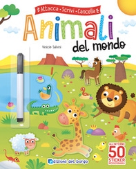 Animali del mondo. Attacca scrivi cancella - Librerie.coop