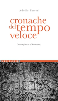 Cronache del tempo veloce - Librerie.coop Cronache del tempo veloce - Librerie.coop