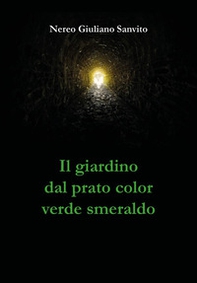 Il giardino dal prato color verde smeraldo - Librerie.coop