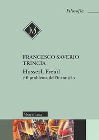 Husserl, Freud e il problema dell'inconscio - Librerie.coop
