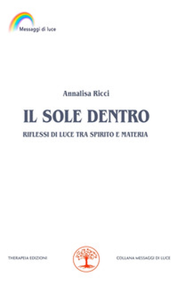 Il sole dentro - Librerie.coop Il sole dentro - Librerie.coop