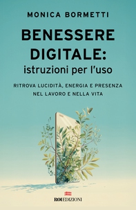 Benessere digitale: istruzioni per l'uso - Librerie.coop