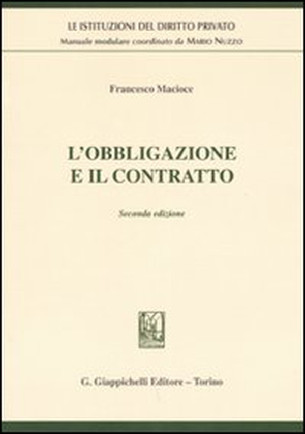 L'obbligazione e il contratto - Librerie.coop L'obbligazione e il contratto - Librerie.coop