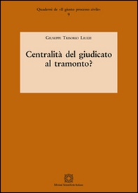 Centralità del giudicato al tramonto? - Librerie.coop