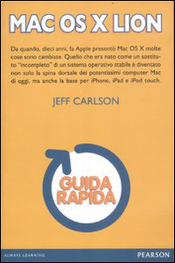 Mac OS X Lion. Guida rapida - Librerie.coop Mac OS X Lion. Guida rapida - Librerie.coop