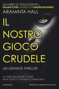Il nostro gioco crudele - Librerie.coop Il nostro gioco crudele - Librerie.coop