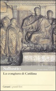 La congiura di Catilina. Testo latino a fronte - Librerie.coop La congiura di Catilina. Testo latino a fronte - Librerie.coop