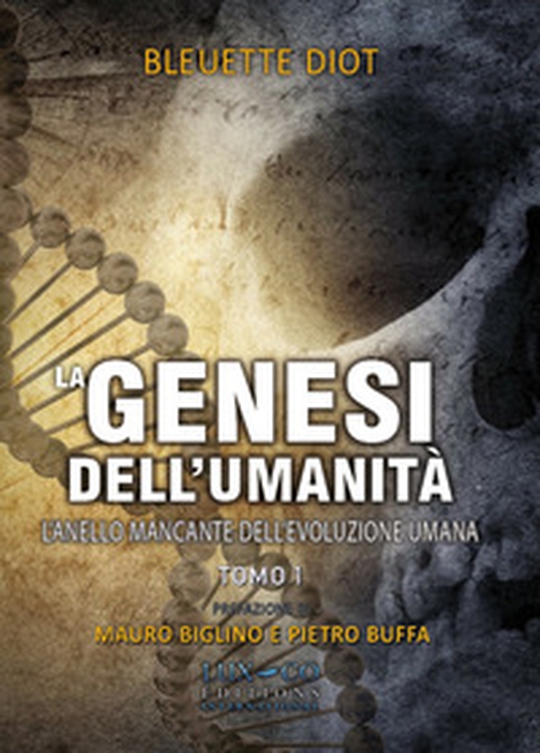 La genesi dell'umanità - Librerie.coop La genesi dell'umanità - Librerie.coop