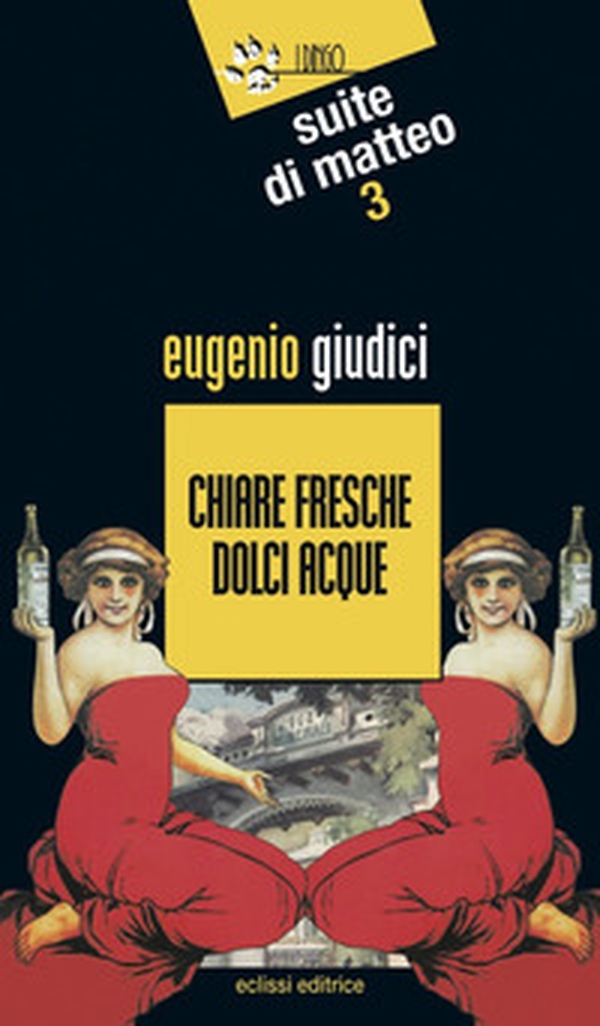Chiare fresche dolci acque - Librerie.coop Chiare fresche dolci acque - Librerie.coop