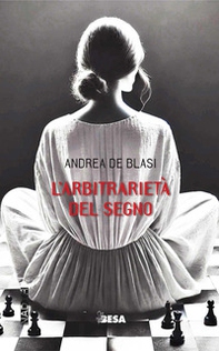 L'arbitrarietà del segno - Librerie.coop L'arbitrarietà del segno - Librerie.coop