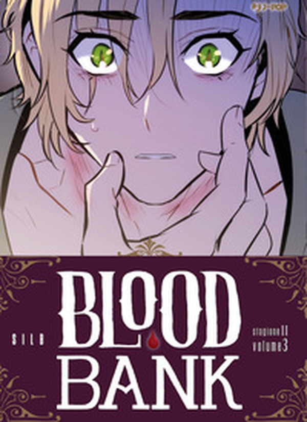 Blood bank. Stagione II - Vol. 3 - Librerie.coop Blood bank. Stagione II - Vol. 3 - Librerie.coop