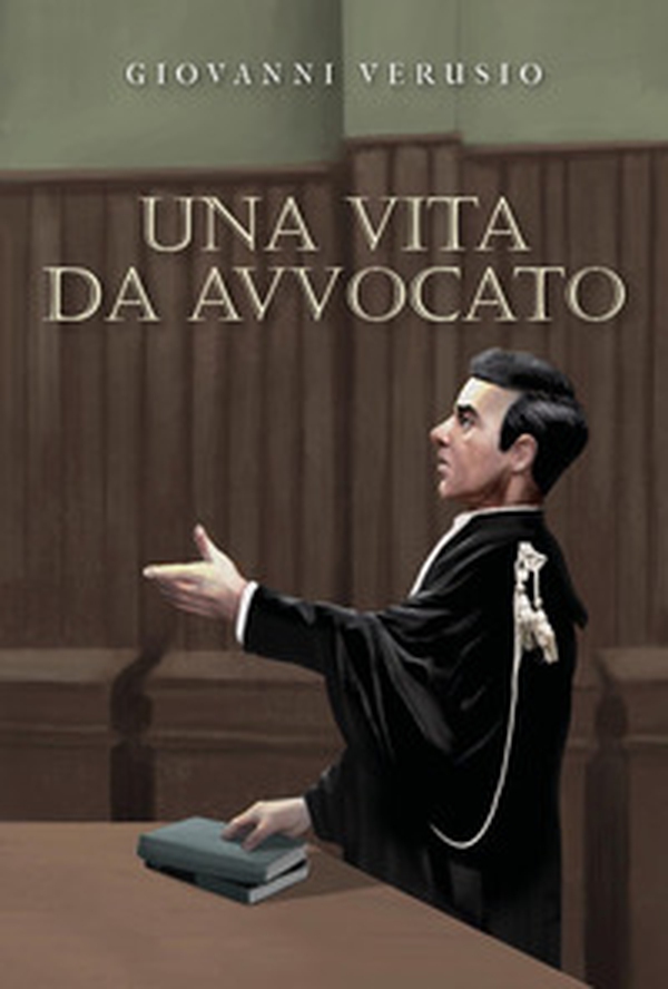 Una vita da avvocato - Librerie.coop Una vita da avvocato - Librerie.coop