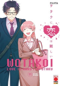 Wotakoi. Love is hard for otaku - Vol. 11 - Librerie.coop Wotakoi. Love is hard for otaku - Vol. 11 - Librerie.coop