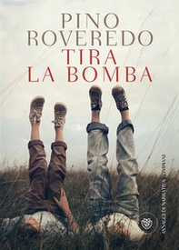 Tira la bomba - Librerie.coop Tira la bomba - Librerie.coop