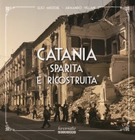 Catania sparita e «ricostruita» - Librerie.coop