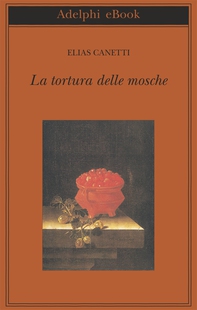 La tortura delle mosche - Librerie.coop