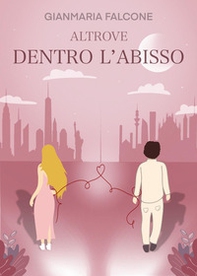 Altrove. Dentro l'abisso - Librerie.coop