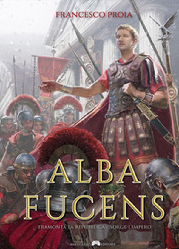 Alba Fucens. Tramonta la repubblica, sorge l'impero - Librerie.coop Alba Fucens. Tramonta la repubblica, sorge l'impero - Librerie.coop