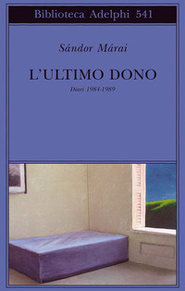 L'ultimo dono. Diari 1984-1989 - Librerie.coop L'ultimo dono. Diari 1984-1989 - Librerie.coop