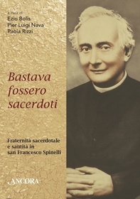 Bastava fossero sacerdoti - Librerie.coop