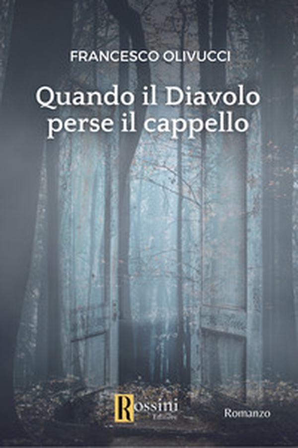Quando il diavolo perse il cappello - Librerie.coop Quando il diavolo perse il cappello - Librerie.coop